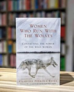 woman who run with wolves